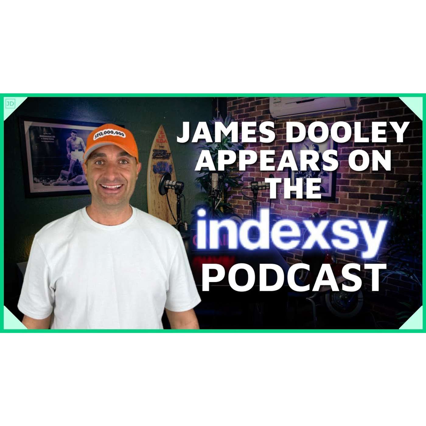 Indexsy Interviews James Dooley Entrepreneur | The Indexsy Podcast
