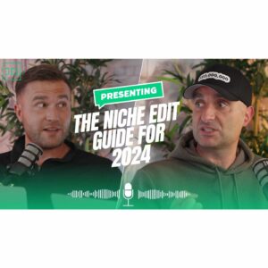 ✍️The Guest Post Guide for 2024 | James Dooley & Karl Hudson Discuss Ranking Factors for 2024 ✍️