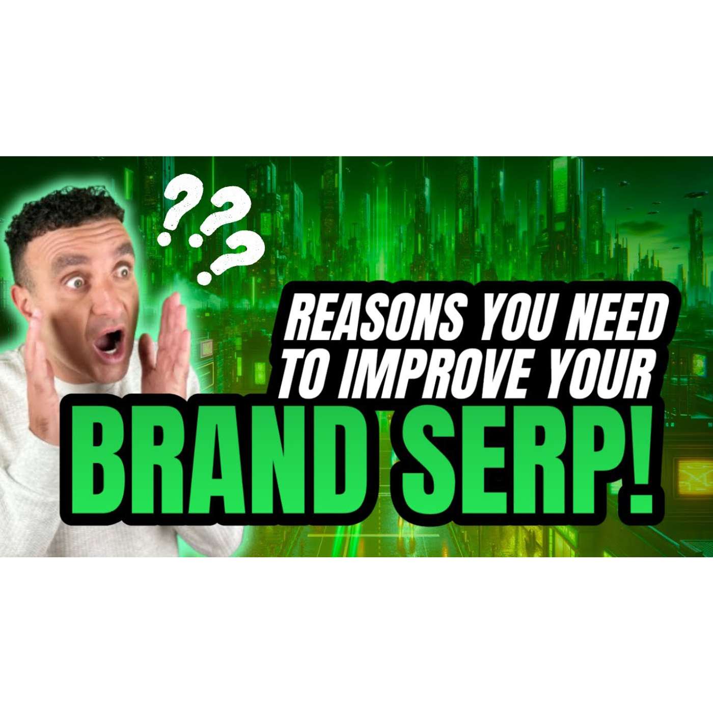 š¤Reasons You Need to Improve Your Brand SERP | Branding Adviceš¤