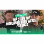 💸Maximising Revenue: Website Monetisation Tips 2024 | James Dooley & Karl Hudson💸