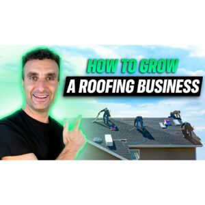 -How to grow a Roofing Business Lead Generation