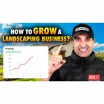 How to grow a landscaping business?