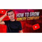 How to Grow Your Joinery Company? | Joinery Company Lead Generation