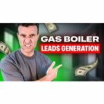 How to Get More Gas Boiler Leads in 2025