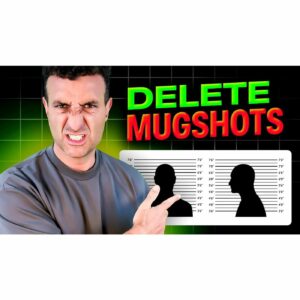 How to Remove Mugshots from Google Search (Step-by-Step)