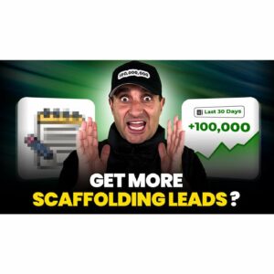 How to Get More Scaffolding Leads in 2025