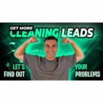 How to Get More Cleaning Leads in 2025
