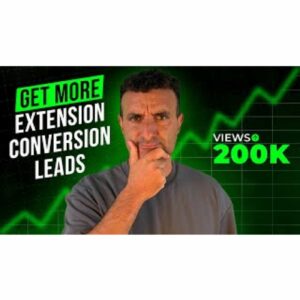 How to Get More Extension Conversion Leads in 2025