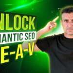 E-A-V Triples and Their Importance with Semantic SEO (James Dooley Interview Paul Truscott)
