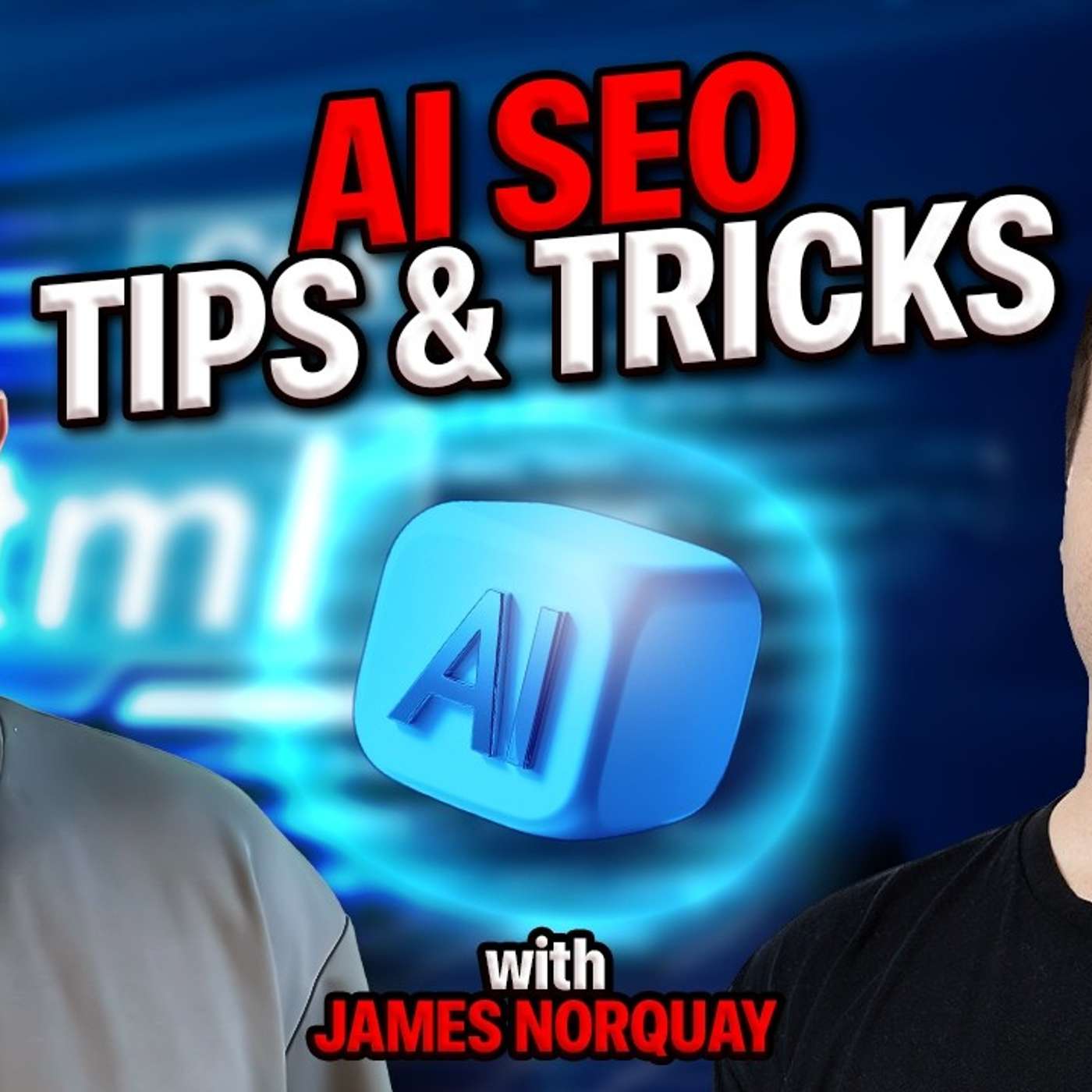 AI SEO Tips and Tricks (James Dooley Interviews James Norquay)