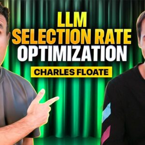 LLM Selection Rate Optimization (James Dooley Interviews Charles Floate)