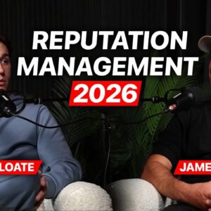 Online Reputation Management Strategies 2026 (James Dooley Interviews Charles Floate)